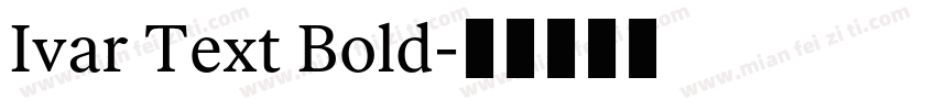 Ivar Text Bold字体转换
